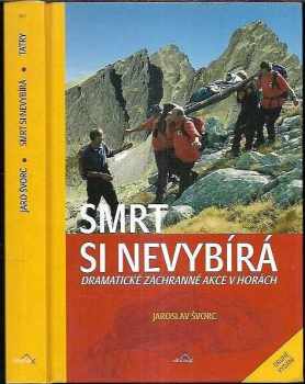 Smrt si nevybírá