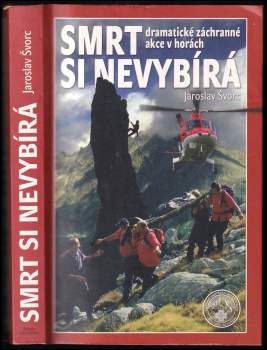 Smrt si nevybírá