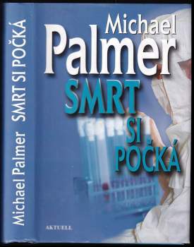 Michael Palmer: Smrt si počká