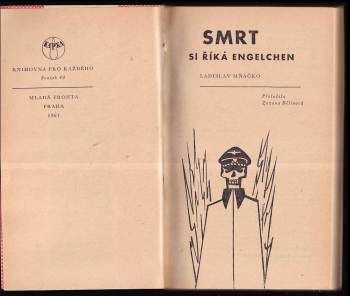 Ladislav Mňačko: Smrt si říká Engelchen