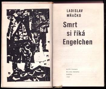 Ladislav Mňačko: Smrt si říká Engelchen