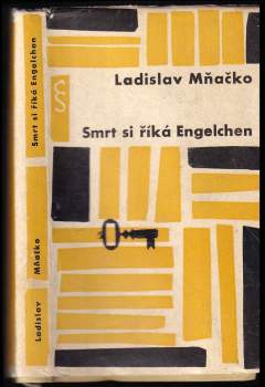 Ladislav Mňačko: Smrt si říká Engelchen