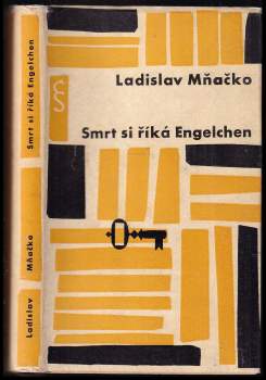 Ladislav Mňačko: Smrt si říká Engelchen