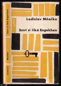 Smrt si říká Engelchen - Ladislav Mňačko (1963, Československý spisovatel) - ID: 60596