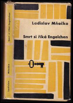 Ladislav Mňačko: Smrt si říká Engelchen