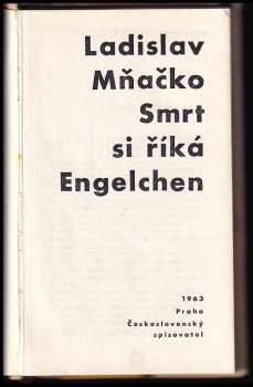 Ladislav Mňačko: Smrt si říká Engelchen