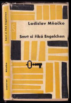 Ladislav Mňačko: Smrt si říká Engelchen