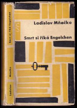 Ladislav Mňačko: Smrt si říká Engelchen