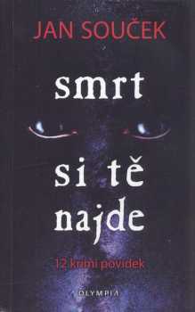 Smrt si tě najde