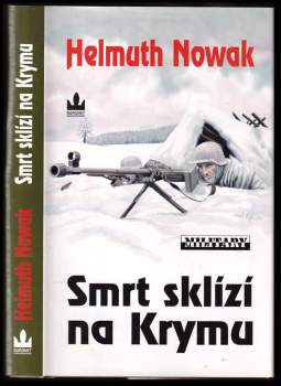 Helmuth Nowak: Smrt sklízí na Krymu