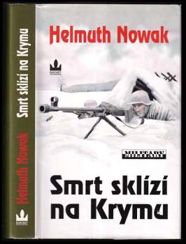Helmuth Nowak: Smrt sklízí na Krymu