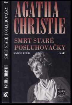 Smrt staré posluhovačky