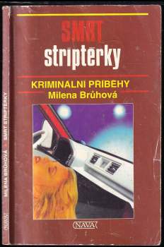 Milena Brůhová: Smrt striptérky