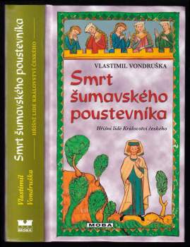 Vlastimil Vondruška: Smrt šumavského poustevníka