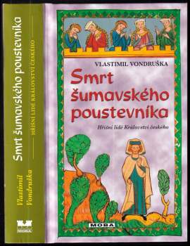 Vlastimil Vondruška: Smrt šumavského poustevníka