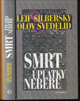 Leif Silbersky: Smrt úplatky nebere