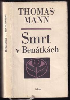 Thomas Mann: Smrt v Benátkách