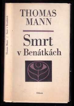 Smrt v Benátkách - Thomas Mann (1973, Odeon) - ID: 59003