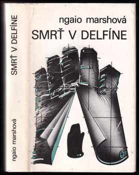 Smrť v Delfíne : Omamná vôňa - Ngaio Marsh (1986, Tatran) - ID: 363074