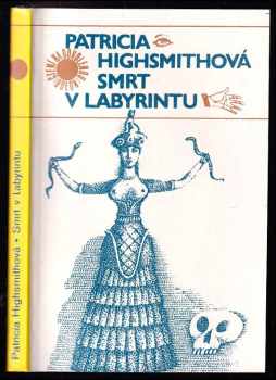 Smrt v labyrintu - Patricia Highsmith (1980, Odeon) - ID: 56197