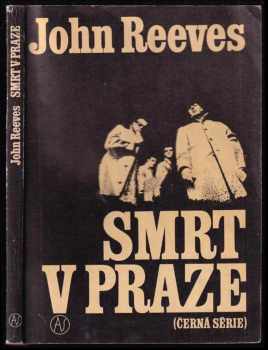 John Reeves: Smrt v Praze