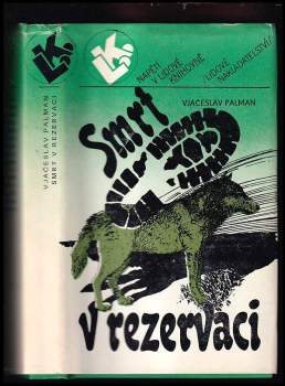 Vjačeslav Ivanovič Pal'man: Smrt v rezervaci