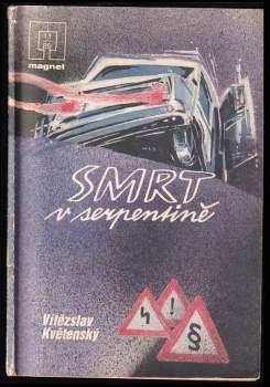 Vítězslav Květenský: Smrt v serpentině