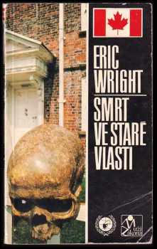 Eric Wright: Smrt ve staré vlasti