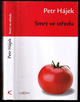 Petr P Hájek: Smrt ve středu