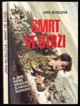 Smrt ve strži a jiné krimipříběhy s prvky hororu