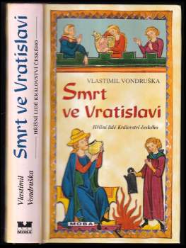 Vlastimil Vondruška: Smrt ve Vratislavi