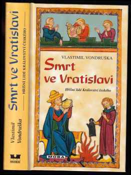 Vlastimil Vondruška: Smrt ve Vratislavi