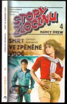 Carolyn Keene: Smrt ve zpěněné vodě