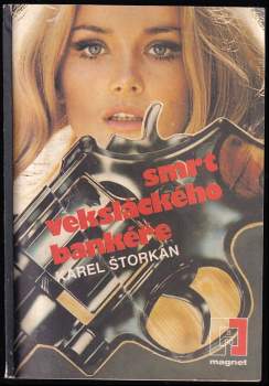 Karel Štorkán: Smrt veksláckého bankéře