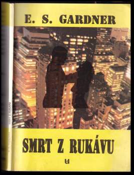 Erle Stanley Gardner: Smrt z rukávu