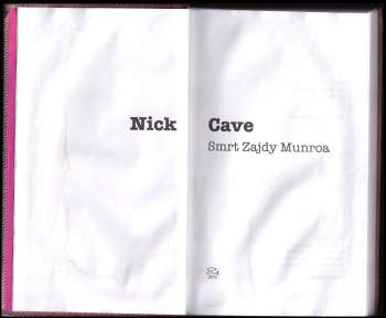 Nick Cave: Smrt Zajdy Munroa