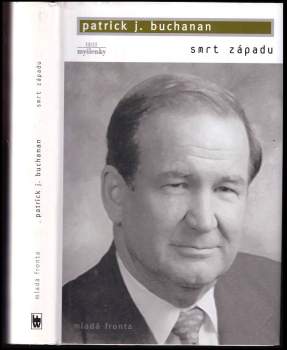 Patrick J Buchanan: Smrt Západu