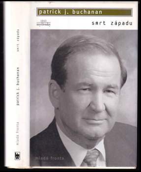 Patrick J Buchanan: Smrt Západu