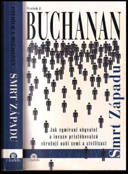 Patrick J Buchanan: Smrt Západu