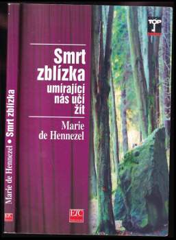 Marie de Hennezel: Smrt zblízka