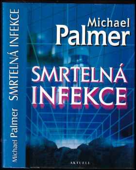 Michael Palmer: Smrtelná infekce