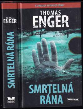 Thomas Enger: Smrtelná rána