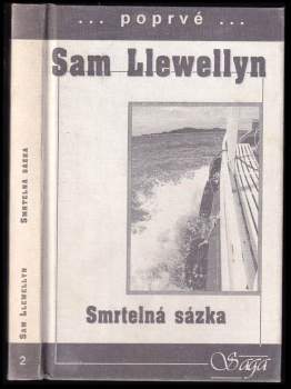 Sam Llewellyn: Smrtelná sázka