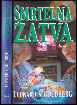 Leonard S Goldberg: Smrtelná žatva