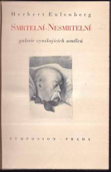 Herbert Eulenberg: Smrtelní nesmrtelní