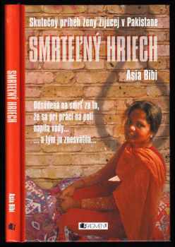 Smrteľný hriech - Skutočný príbeh kresťanky žijúcej v Pakistane : [skutočný príbeh ženy žijúcej v Pakistane] - Asia Bibi, Asia Bibi, Anne-Isabelle Tollet (2012, Fragment) - ID: 443406