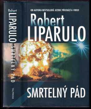 Robert Liparulo: Smrtelný pád