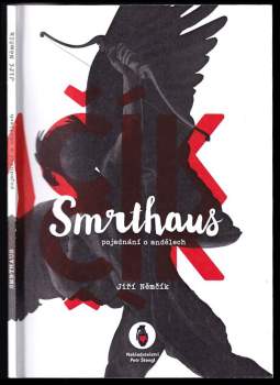Smrthaus : pojednání o andělech