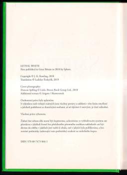 Robert Galbraith: Smrtící bílá