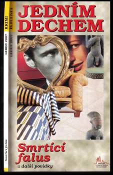 Smrtící falus a další povídky